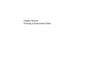 Chapter Review- Forming a Government Sheet