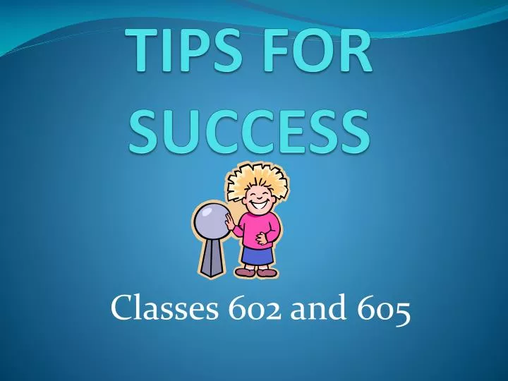 tips for success