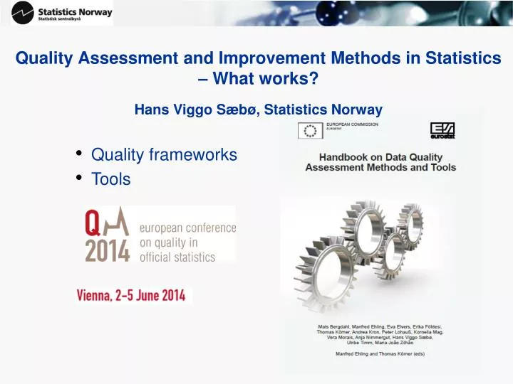 quality assessment and improvement methods in statistics what works
