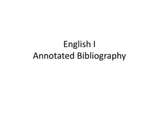 English I Annotated Bibliography