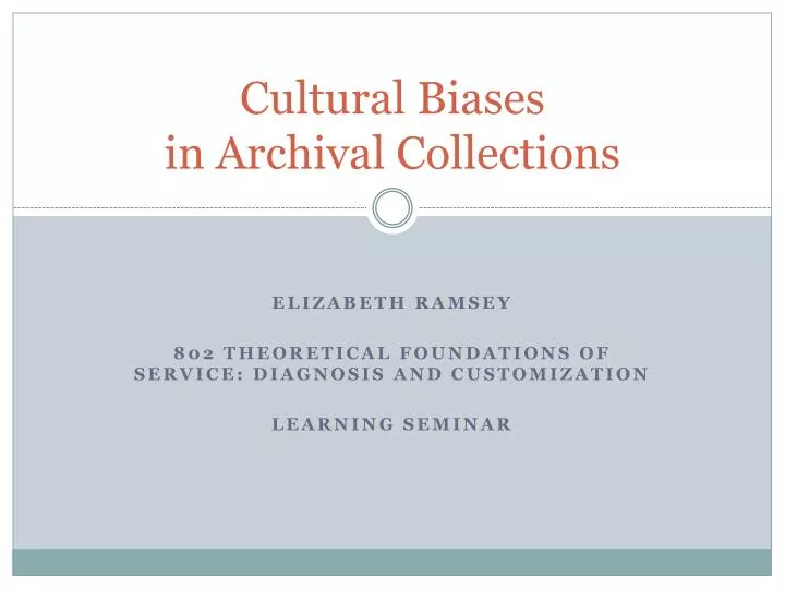 cultural biases in archival collections