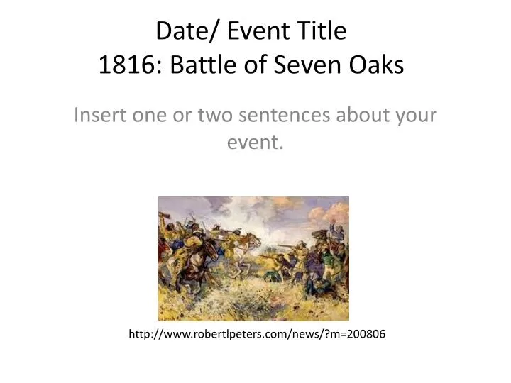 date event title 1816 battle of seven oaks
