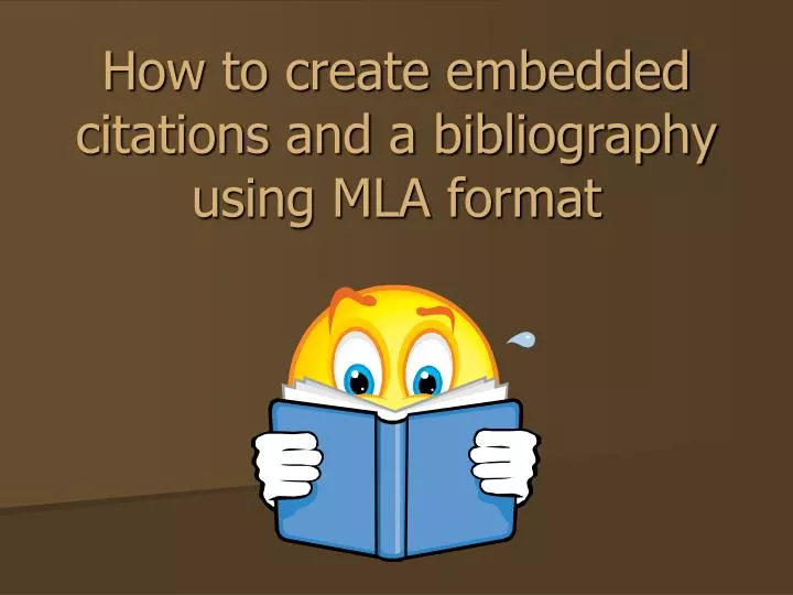 how to create embedded citations and a bibliography using mla format