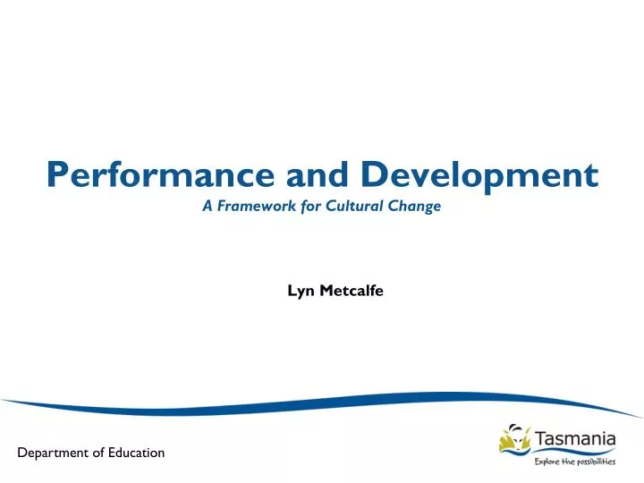 performance and development a framework for cultural change