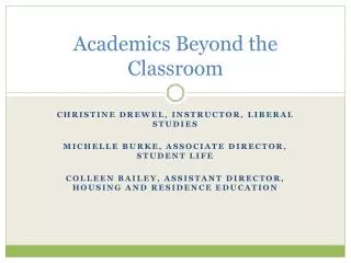 Academics Beyond the Classroom