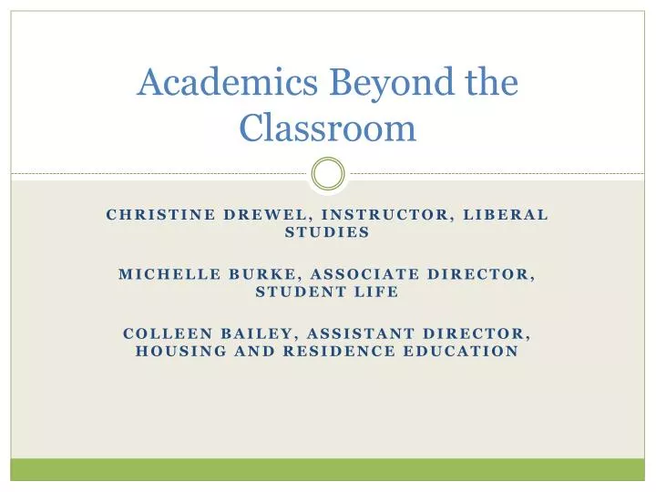 academics beyond the classroom
