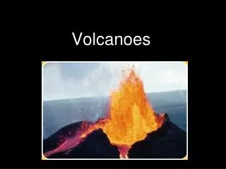 Volcanoes