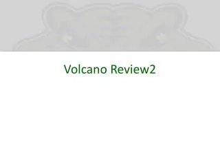 Volcano Review2