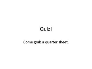 Quiz!