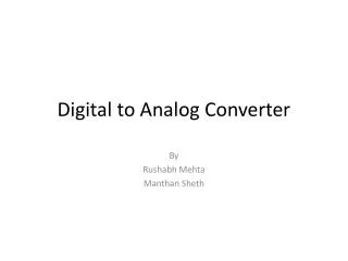 Digital to Analog Converter