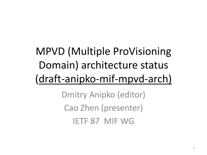 mpvd multiple provisioning domain architecture status draft anipko mif mpvd arch