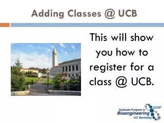 Adding Classes @ UCB