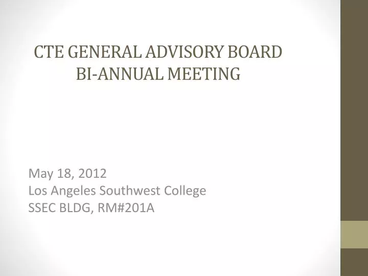 cte general advisory board bi annual meeting
