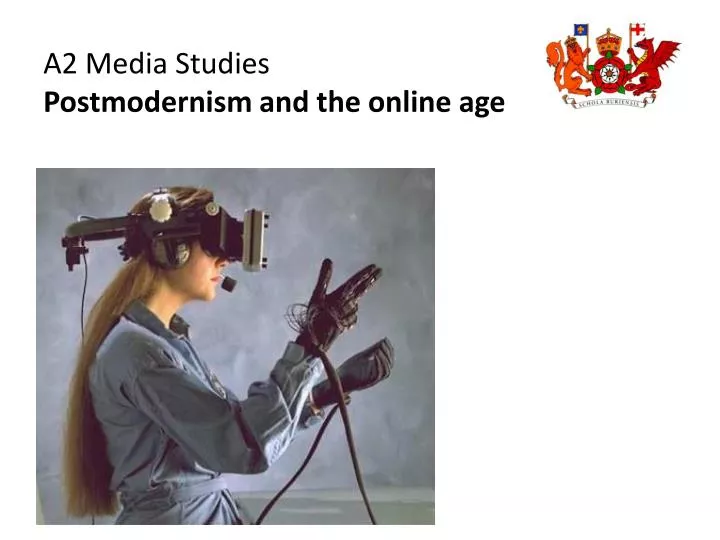 a2 media studies postmodernism and the online age