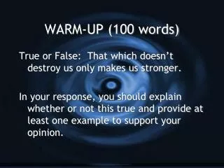 WARM-UP (100 words)