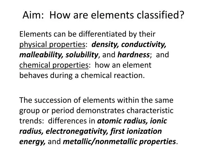 aim how are elements classified