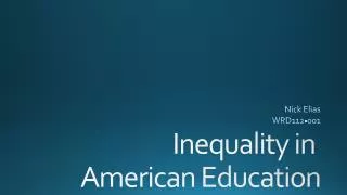 Inequality in American Education