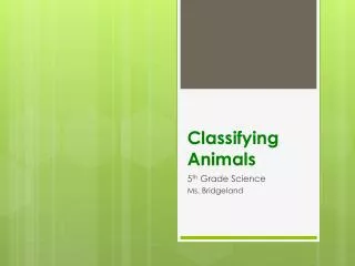 Classifying Animals