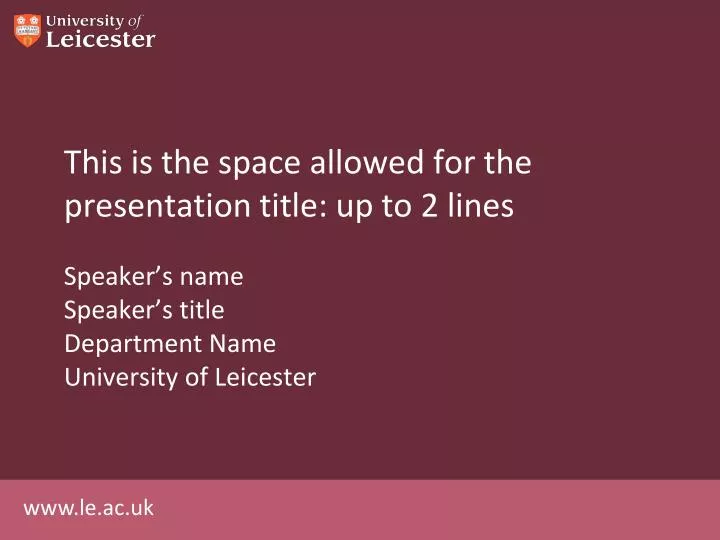 this is the space allowed for the presentation title up to 2 lines