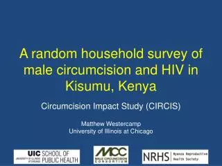 A random household survey of male circumcision and HIV in Kisumu, Kenya