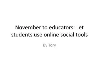 November to educators: Let students use online social tools