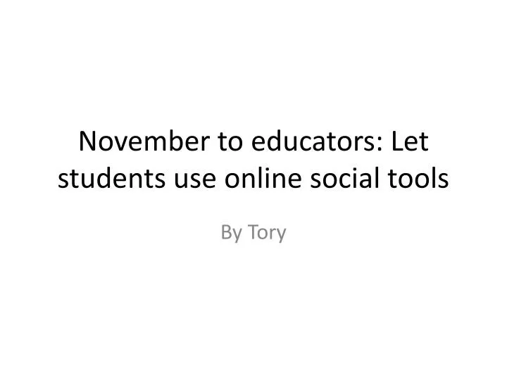 november to educators let students use online social tools
