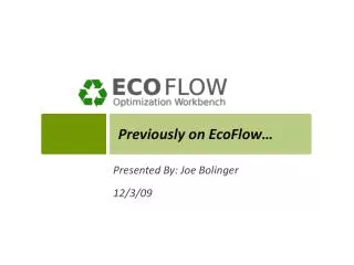 Previously on EcoFlow …