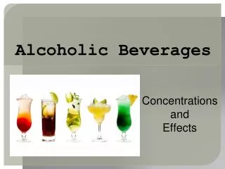 Alcoholic Beverages