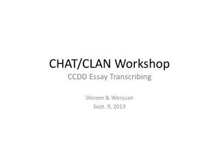chat clan workshop ccdd essay transcribing