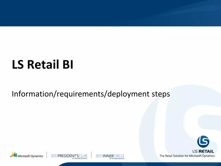ls retail bi information requirements deployment steps