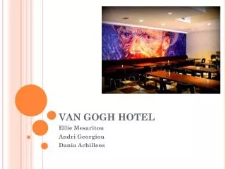 VAN GOGH HOTEL