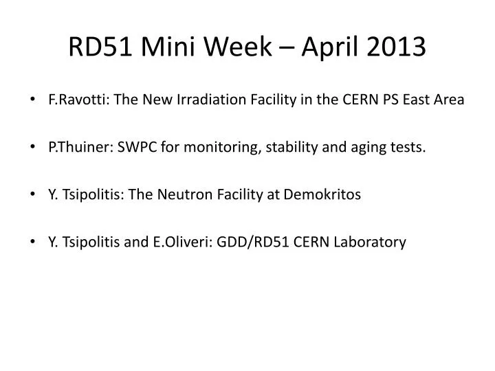 rd51 mini week april 2013