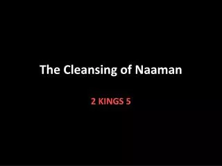 The Cleansing of Naaman