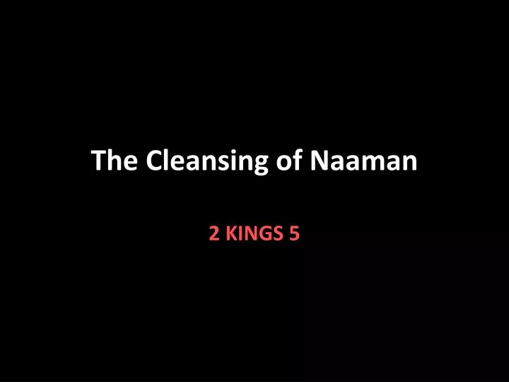 the cleansing of naaman