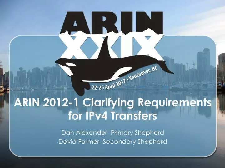 arin 2012 1 clarifying requirements for ipv4 transfers