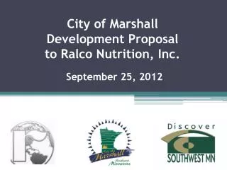 City of Marshall Development Proposal to Ralco Nutrition, Inc.