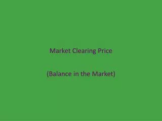 Market Clearing Price