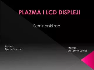 plazma i lcd displeji