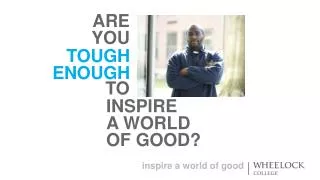 Inspire a world of good?