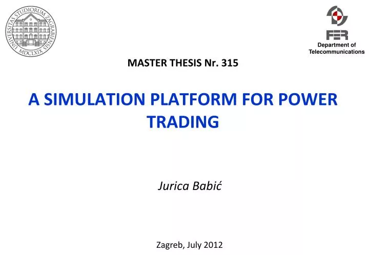 master thesis nr 315 a simulation platform for power trading