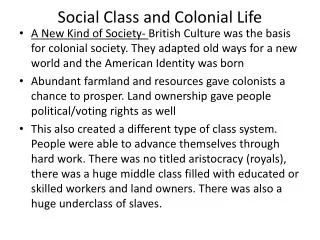 Social Class and Colonial Life