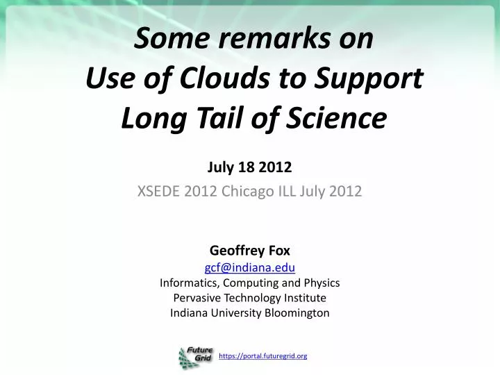 some remarks on use of clouds to support long tail of science