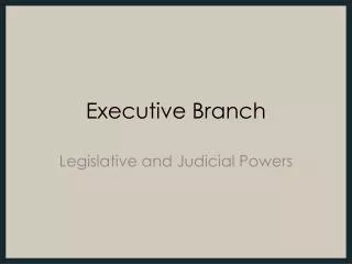 Executive Branch