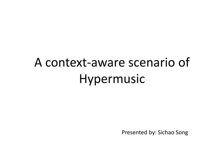 a context aware scenario of hypermusic