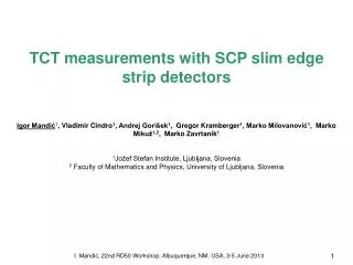 TCT measurements with SCP slim edge strip detectors