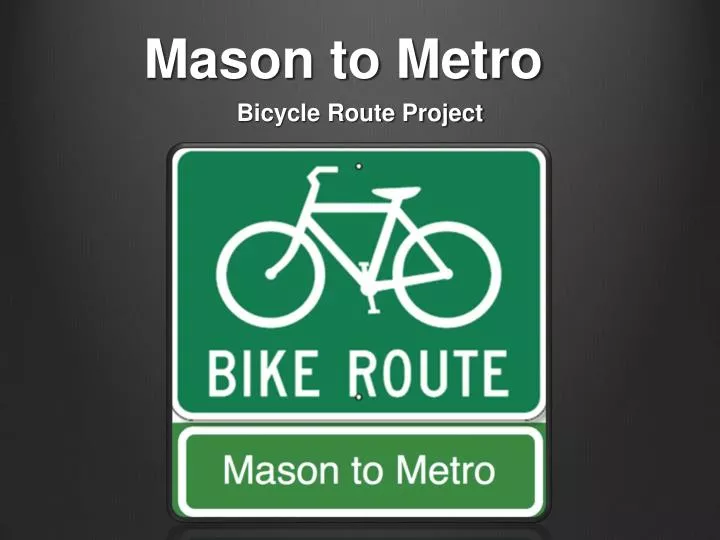 mason to metro