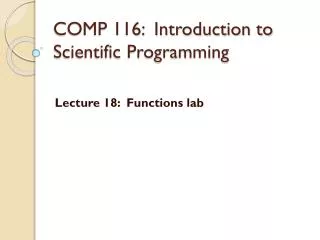 COMP 116: Introduction to Scientific Programming