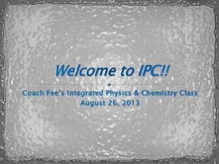 Welcome to IPC!!