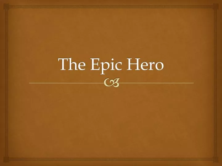 the epic hero
