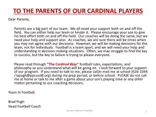 TO THE PARENTS OF OUR CARDINAL PLAYERS